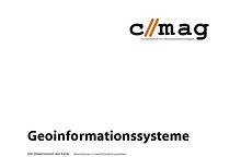 Themenheft: Geoinformationssysteme
c//mag, Ausgabe 03-2006