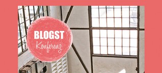 BLOGST - die Konferenz für deutsche Blogger | COUCH - DAS ERSTE WOHN & FASHION MAGAZIN