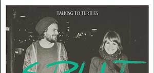 Talking To Turtles - Split