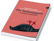 Die Taubenjägerin | Michael Hametner (Hg.) | poetenladen