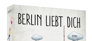 Clara Ott: BERLIN LIEBT DICH
