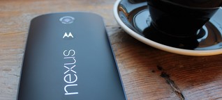 Nexus 6 im Test: Googles großer Wurf