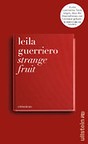 Leila Guerriero: Strange Fruit
