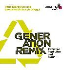 Buchrezension: Generation Remix. Zwischen Popkultur und Kunst 