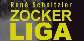 René Schnitzler – Zockerliga: Ein Fußballprofi packt aus