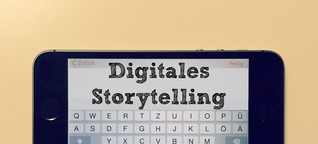 So funktioniert digitales Storytelling im Jahr 2015