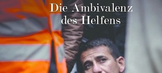 Die Ambivalenz des Helfens - Wiener Journal