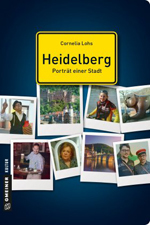 Heidelberg, Porträt einer Stadt