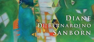 Catalog essay: Diane Di Bernardino Sanborn