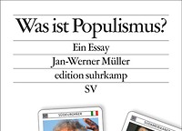 „...but I know it when I see it!" Ein Kommentar zu Jan-Werner Müllers "Was ist Populismus?"
