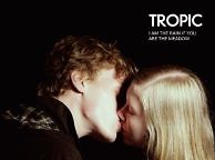 TROPIC - I Am The Rain If You Are The Meadow