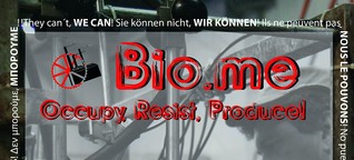 Fotoausstellung: BIO.ME Occupy, Resist, Produce!