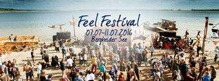Das Feel Festival 2016 - Wir verlosen die letzten Tickets!