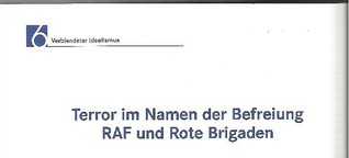 Terror im Namen der Befreiung - RAF und Rote Brigaden