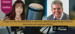 Als Heldenhelfer zu cleveren Marketingstrategien führen - Andreas Pfeifer - Ulrike Giller