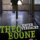 Leseprobe: Theo Boone „Unter Verdacht"