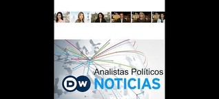 Analistas Políticos DW Noticias