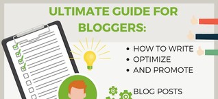 Ultimate Guide: How to Write, Optimize and Promote Blog Posts [+Checklist]