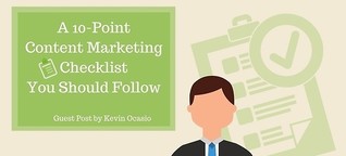 A 10-Point Content Marketing Checklist You Should Follow