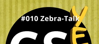 CSyeah #010: Zebra-Talk: Gute Gründe für Gutes gründen | futurphil