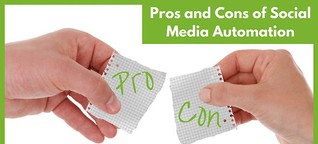What are the Pros and Cons of Social Media Automation?