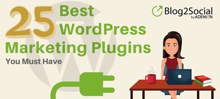 25 Must Have Wordpress Marketing Plugins for 2018