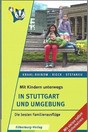 Mit_Kindern_unterwegs__Stuttgart_und_Umgebung___2015__Silberburg_Verlag.PNG