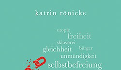 Rönicke, Katrin: Emanzipation. 100 Seiten