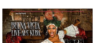 Buena Vista: Live aus Kuba!