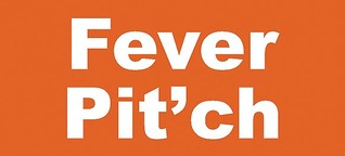 Fever Pit'ch - der erste Fußball-Newsletter