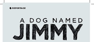 A Dog Named Jimmy
