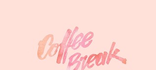 Coffee Break: Lieben wie beim ersten Mal