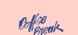 Coffee Break: Das Leben der Anderen
