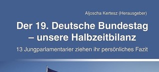 Buch-Neuerscheinung: Der 19. Deutsche Bundestag – Unsere Halbzeitbilanz