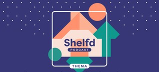Streaming abseits des Mainstreams | Shelfd Podcast