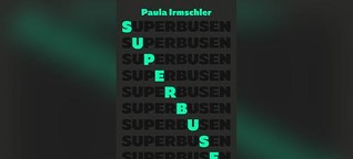 "Superbusen" von Paula Irmschler