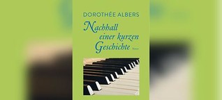 Dorothée Albers: Nachhall einer kurzen Geschichte