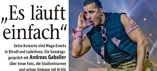 Mega-Events in Dirndl und Lederhose: Der Erfolg des Andreas Gabalier