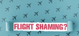 Steigende Flugzahlen: Sind wir schamlos?