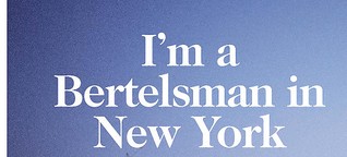 I'm a Bertelsman in New York