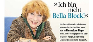 Nur "Bella Block" zu spielen, reicht Hannelore Hoger nicht