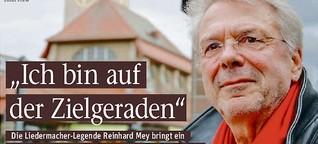 Liedermacher-Legende Reinhard Mey bringt im Mai sein 28. Album heraus