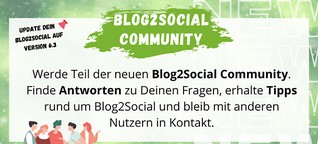 Werde Teil der Blog2Social Community, teile Tipps rund um Blog2Social und tausche Dich mit anderen Nutzern aus. Update auf die aktuelle Version, lege unter Blog2Social “Hilfe&Support” einen Account an, um Dich zu registrieren. #Community