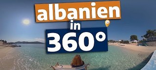 360°-Video: Albanien - Europas unterschätztes Reiseziel 