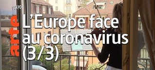 L'Europe face au coronavirus (3/3) - Vox Pop - ARTE