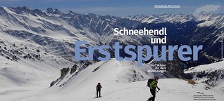 Schneehendl und Erstspurer - auf Skitour mit dem Wildökologen
