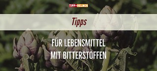 Tipps für Lebensmittel mit Bitterstoffen