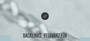 Backlinks: Relevanz für Unternehmen und Firmengründer