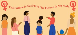 The Future Is Not Male