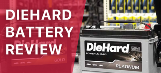 DieHard Battery Review – Detailed Analysis & Comparison (Updated: 2021) [1]